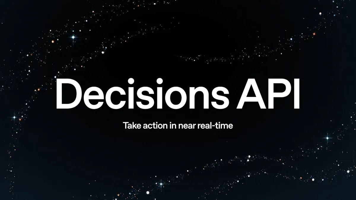 우주 배경에 Decisions API, Take action in near real-time 문구